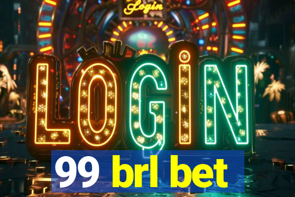 99 brl bet